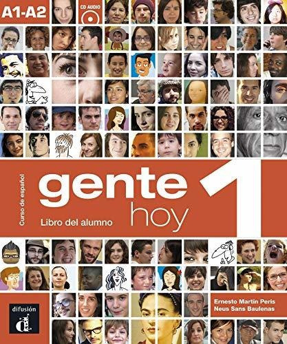 Gente Hoy 1 Libro Del Alumno Cd Gente Hoy 1 Libro Del Alumn, De Martín Peris, Ernesto. Editorial Difusion Centro De Investigacion Y Publicaciones De Idiomas, Tapa Blanda En Español, 2013