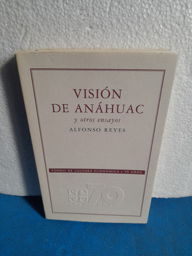 Visión De Anáhuac Y Otros Ensayos (Usado)
