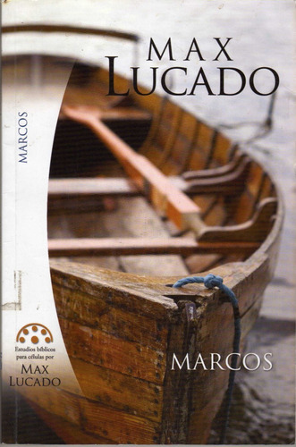 Marcos. Max Lucado