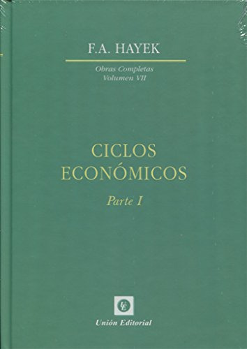 Libro Ciclos Económicos Parte I De Friedrich August Von Haye