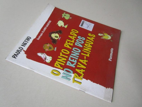 O Pinto Pelado No Reino Dos Trava-línguas - Paulo Netho