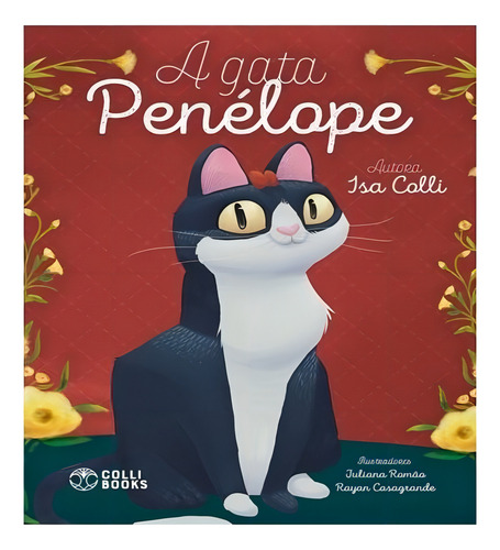A Gata Penélope: A Gata Penélope, De Colli, Isa. Editora Colli Books, Capa Mole, Edição 1 Em Português