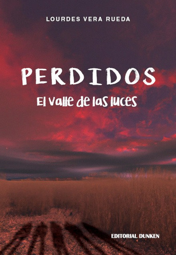 Perdidos. El Valle De Las Luces