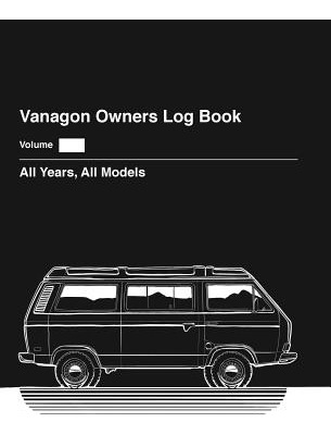 Libro Vanagon Owners Log Book Hardcover - Yorba, Daniel