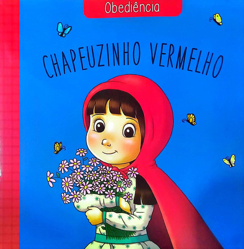 Livro Infantil Criança Classicos Das Virtudes Conto De Fadas Chapeuzinho Vermelho