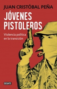 Jóvenes Pistoleros - Juan Cristóbal Peña