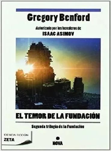 El Temor De La Fundación, De Gregory Benford,. Editorial Nova, Tapa Blanda En Español, 2011