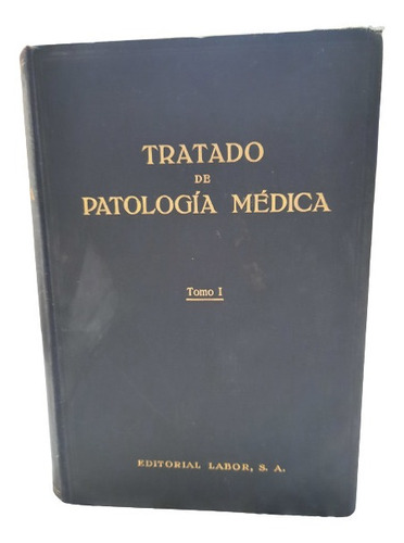 Tratado De Patología Medica.labor.t1. Bergmann. Doerr.1936