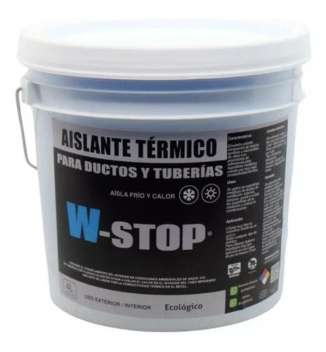 Aislante Termico Para Ductos Y Tuberias - W-stop 4 Lt 