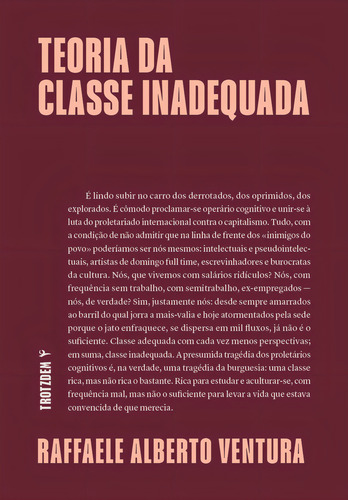 Teoria da classe inadequada, de Ventura, Raffaele Alberto. Editorial Editora Âyiné, capa mole em português, 2022