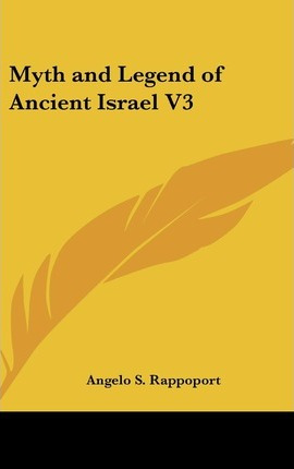 Libro Myth And Legend Of Ancient Israel V3 - Dr Angelo S ...