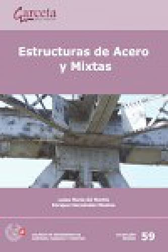 Libro Estructuras De Acero Y Mixtas De Luisa María Gil Martí