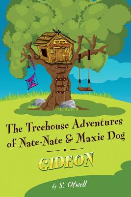 Libro Gideon: The Treehouse Adventures Of Nate-nate And M...