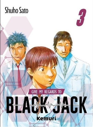 Manga Give My Regards To Black Jack #3 - Kemuri - Dgl Games