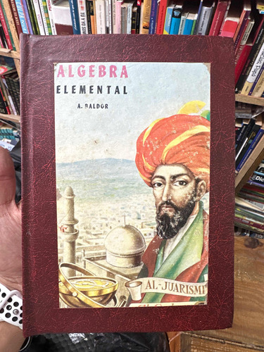 Álgebra De Baldor - Original Antigua Reempastada