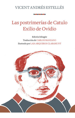 Las Postrimerãâas De Catulo, De Andres Estelles, Vicent. Editorial Debolsillo, Tapa Dura En Español