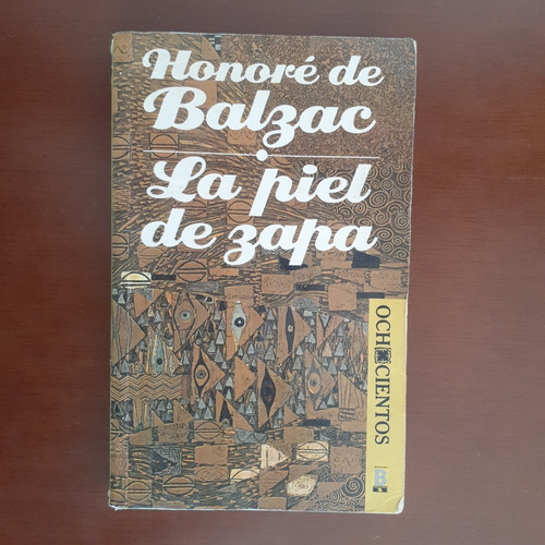 La Piel De Zapa Libro De Honoré De Balzac