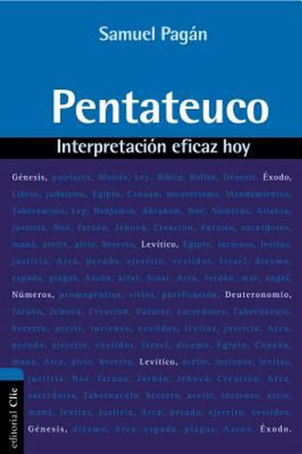 Pentateuco: Interpretacion Eficaz Hoy - Samuel Pagan