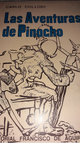 Las Aventuras De Pinocho (carlo Collodi)