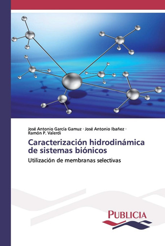 Libro: Caracterización Hidrodinámica De Sistemas Biónicos: U