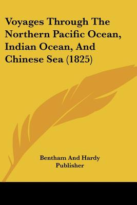 Libro Voyages Through The Northern Pacific Ocean, Indian ...