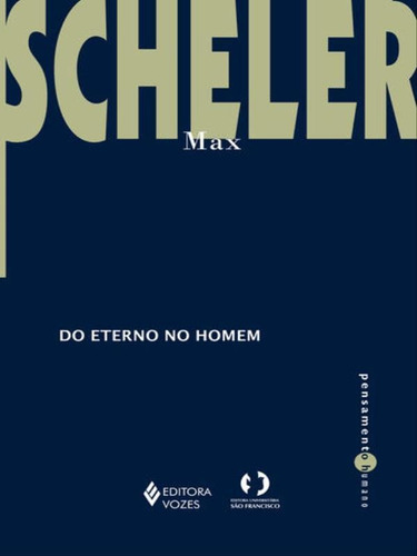 Do Eterno No Homem: Coleçao Pensamento Humano, De Scheler, Max. Editora Vozes, Capa Mole, Edição 1ª Edição - 2015 Em Português