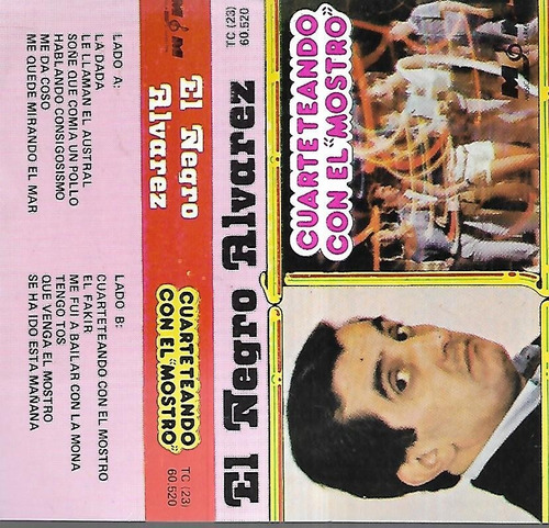 El Negro Alvarez Album Cuarteteando Con El Mostro Cassette