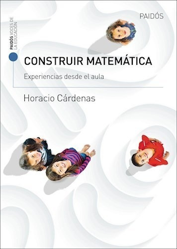 Libro Construir Matematicas De Horacio Cardenas