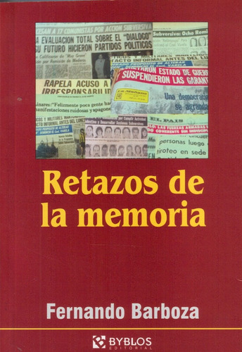 Retazos De La Memoria - Fernando Barboza