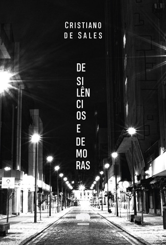 De silêncios e demoras, de de Sales, Cristiano. Marés Tizzot Editora Ltda., capa dura em português, 2020