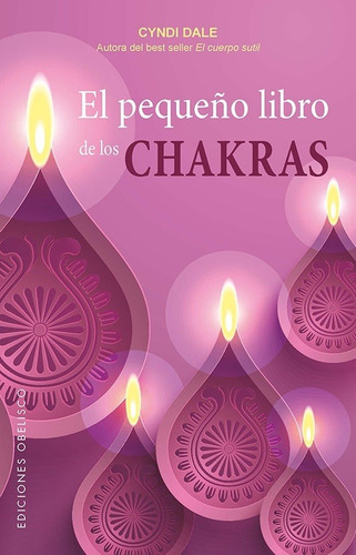 El Pequeño Libro De Los Chakras - Dale, Cyndi