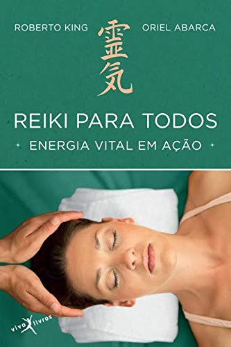 Libro Reiki Para Todos Energia Vital Em Ação (edição De Bols