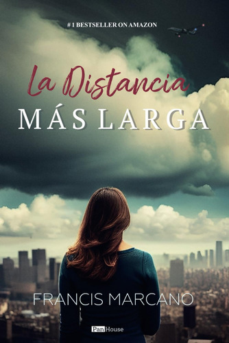 Libro: La Distancia Más Larga (spanish Edition)