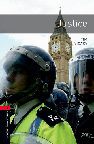 Oxford Bookworms Library: Level 3:: Justice - Tim Vicary