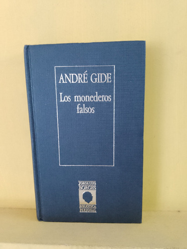 Los Monederos Falsos. André Gide