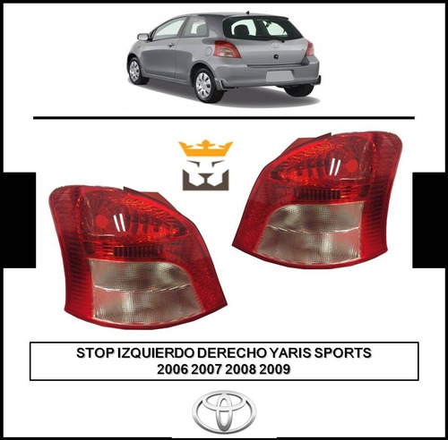 Stop Mica Izquierdo Derecho Yaris Sport 2006 2007 2008 2009