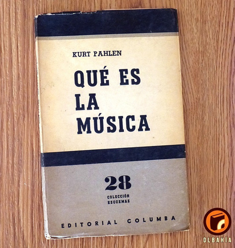 Que Es La Musica - Kurt Pahlen