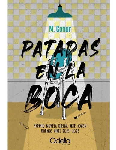 Libro Patadas En La Boca - M. Conur - Odelia Editora