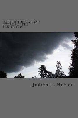 Libro West Of The Big Road: Stories Of The Land & Home - ...