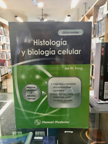 Histología Y Biología Celular  Serie Dejáreview