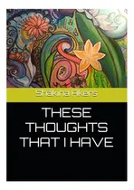 Comprar Libro: Estos Pensamientos Que Tengo