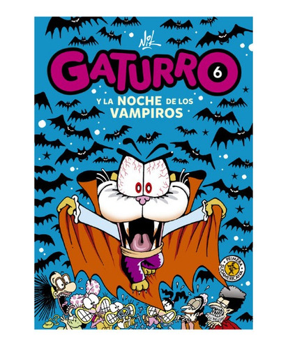 Gaturro Y La Noche De Los Vampiros - Vol 6 - Nik