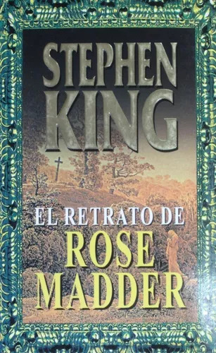 El Retrato De Rose Madder Stephen King