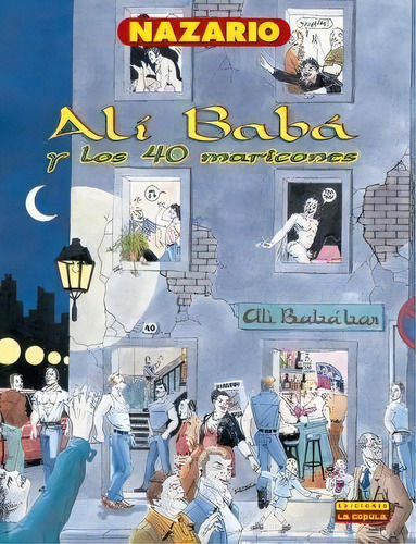 Ali Baba Y Los 40 Maricones, De Nazario. Editorial Ediciones La Cupula, S.l., Tapa Blanda En Español