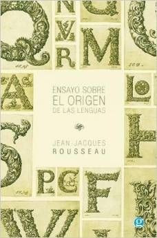 Ensayo Sobre El Origen De Las Lenguas - Jean-jacques Rous...