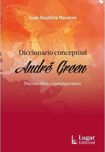 Libro Diccionario Conceptual - Andre Green De Juan Bautista 