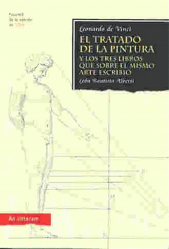 Tratado De La Pintura Tres Libros Sobre Mismo Arte E, De Da Vinci, Leonardo. Editorial Alta Fulla En Español
