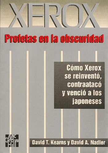 Libro Xerox, Profetas En La Oscuridad, Como Xerox Se Reinven