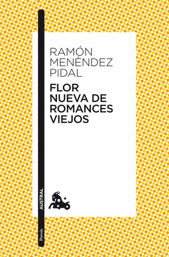 Libro Flor Nueva De Romances Viejos - Ramon Menendez Pidal