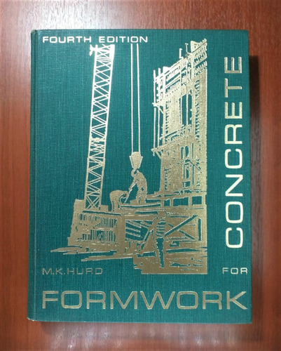 Formwork For Concrete Hurd A. C. I. Detroit Fourth Edit 1979